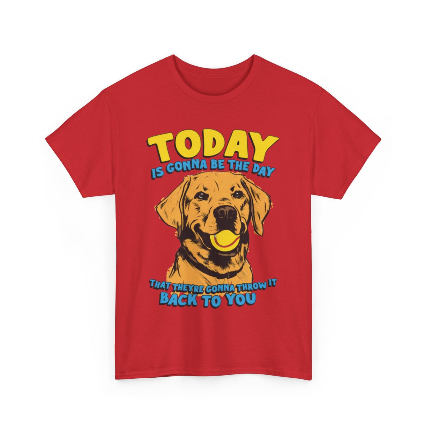 Today Is Gonna Be The Day That They're Gonna Throw It Back To You. shirt