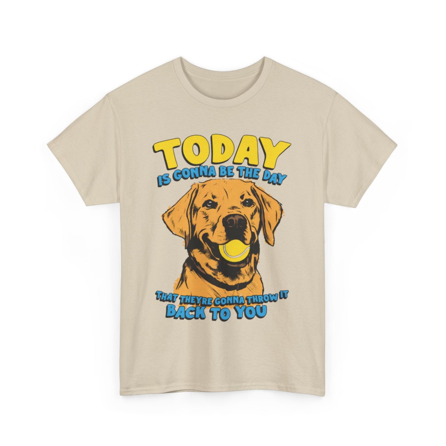 Today Is Gonna Be The Day That They're Gonna Throw It Back To You. shirt