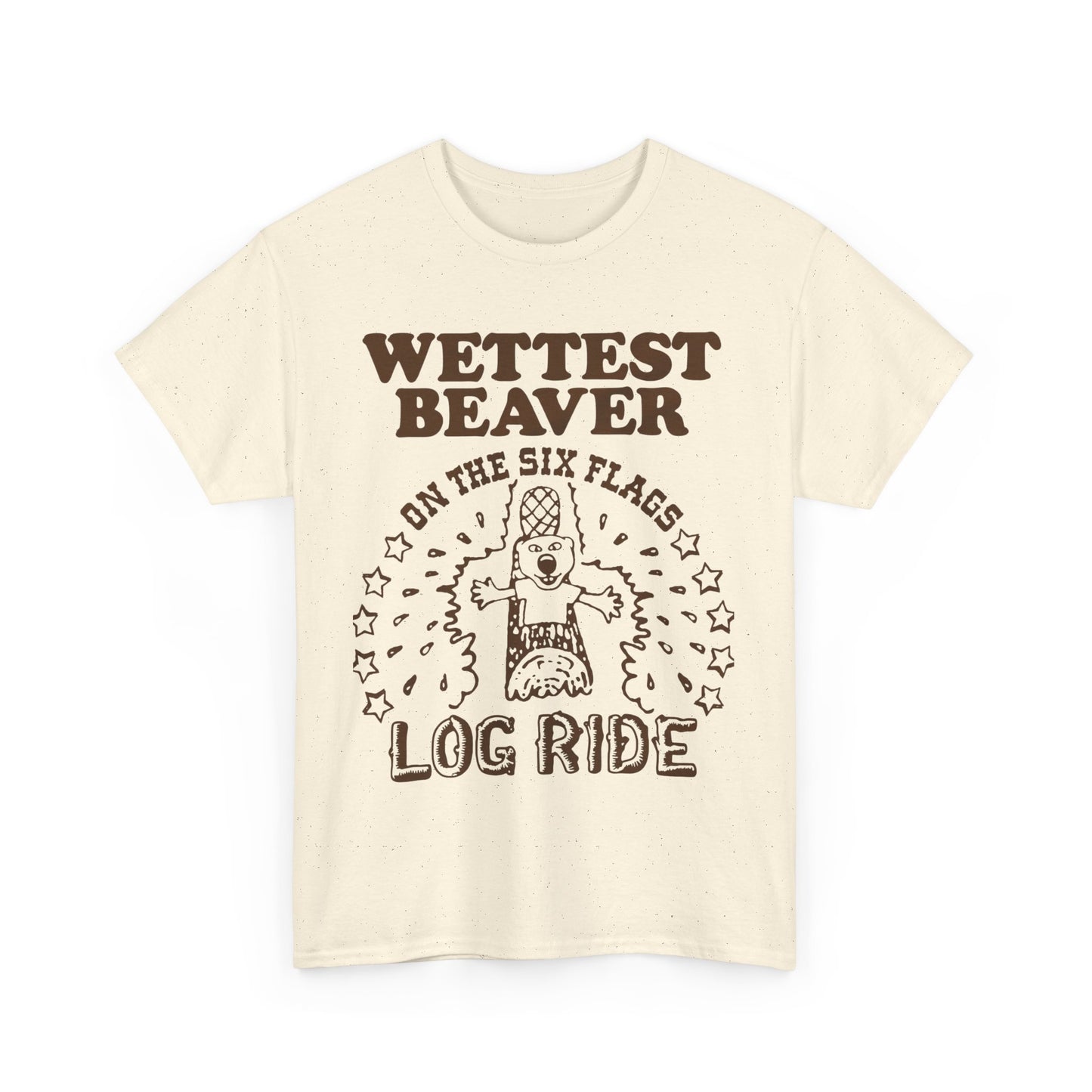 Wettest Beaver On The Amusement Park Log Ride. shirt