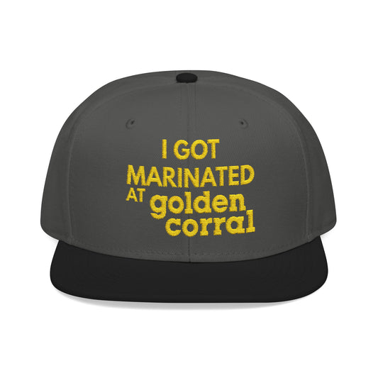 I Got  MARINATED AT GOLDEN CORRAL