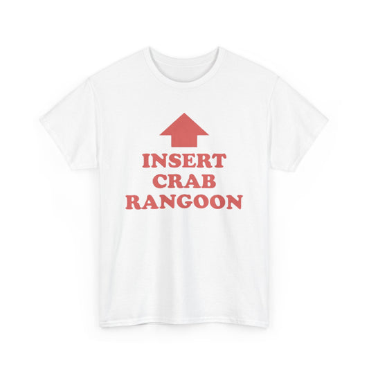 Insert Crab Rangoon Shirt