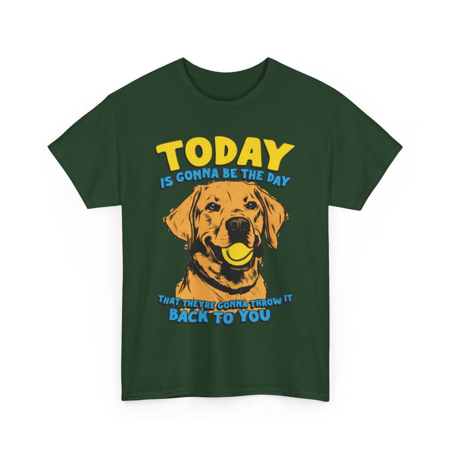 Today Is Gonna Be The Day That They're Gonna Throw It Back To You. shirt