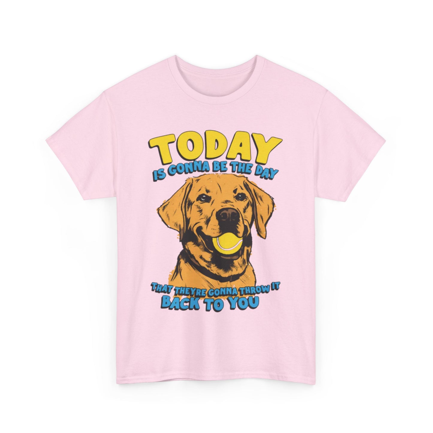 Today Is Gonna Be The Day That They're Gonna Throw It Back To You. shirt