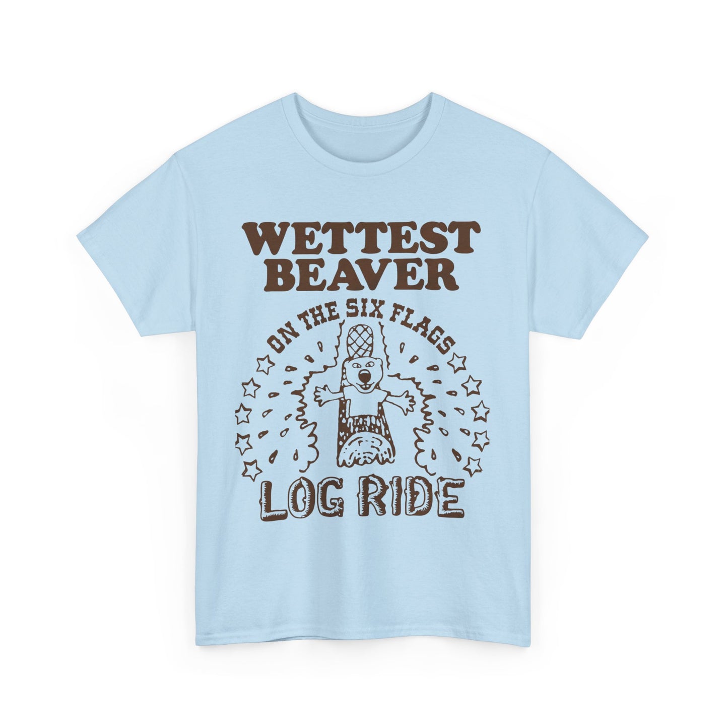 Wettest Beaver On The Amusement Park Log Ride. shirt