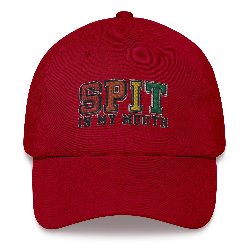 Spit In My Mouth . Dad hat