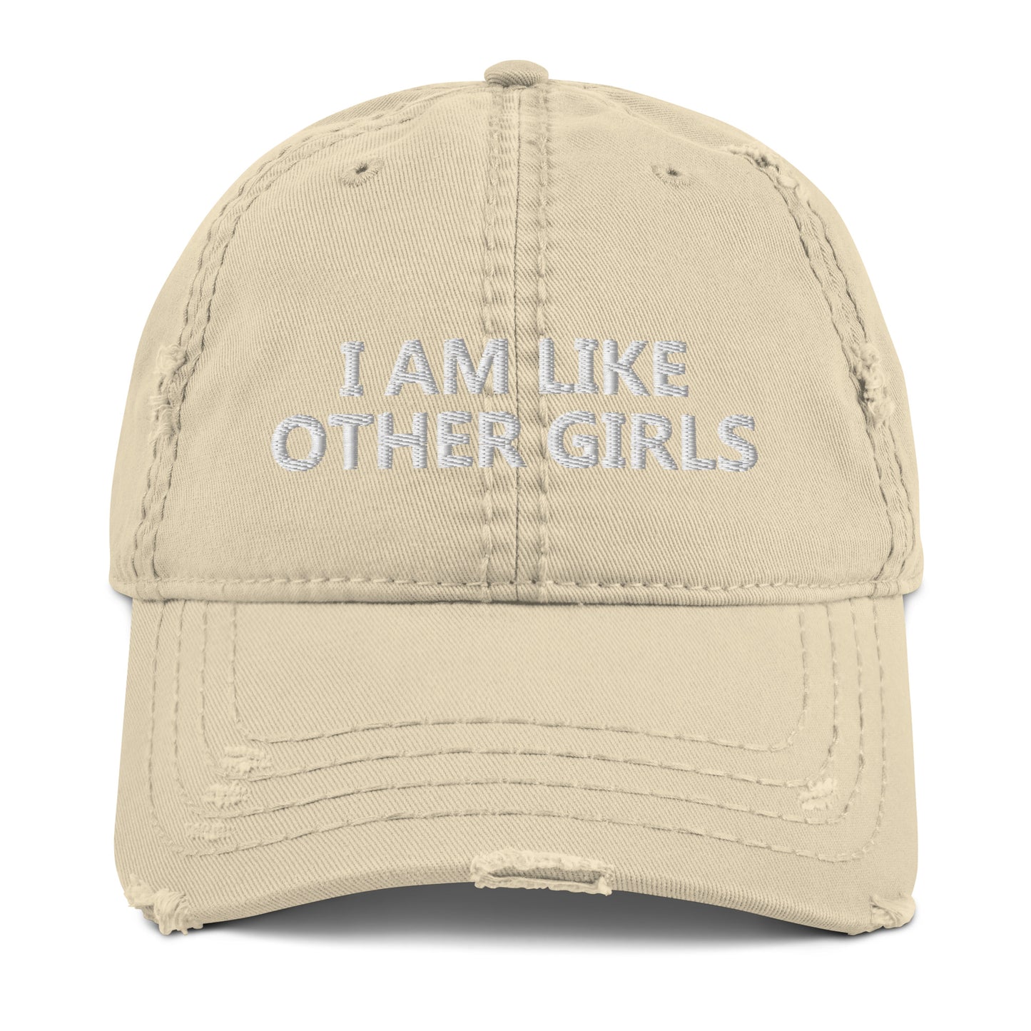 I AM LIKE OTHER GIRLS Dad Hat