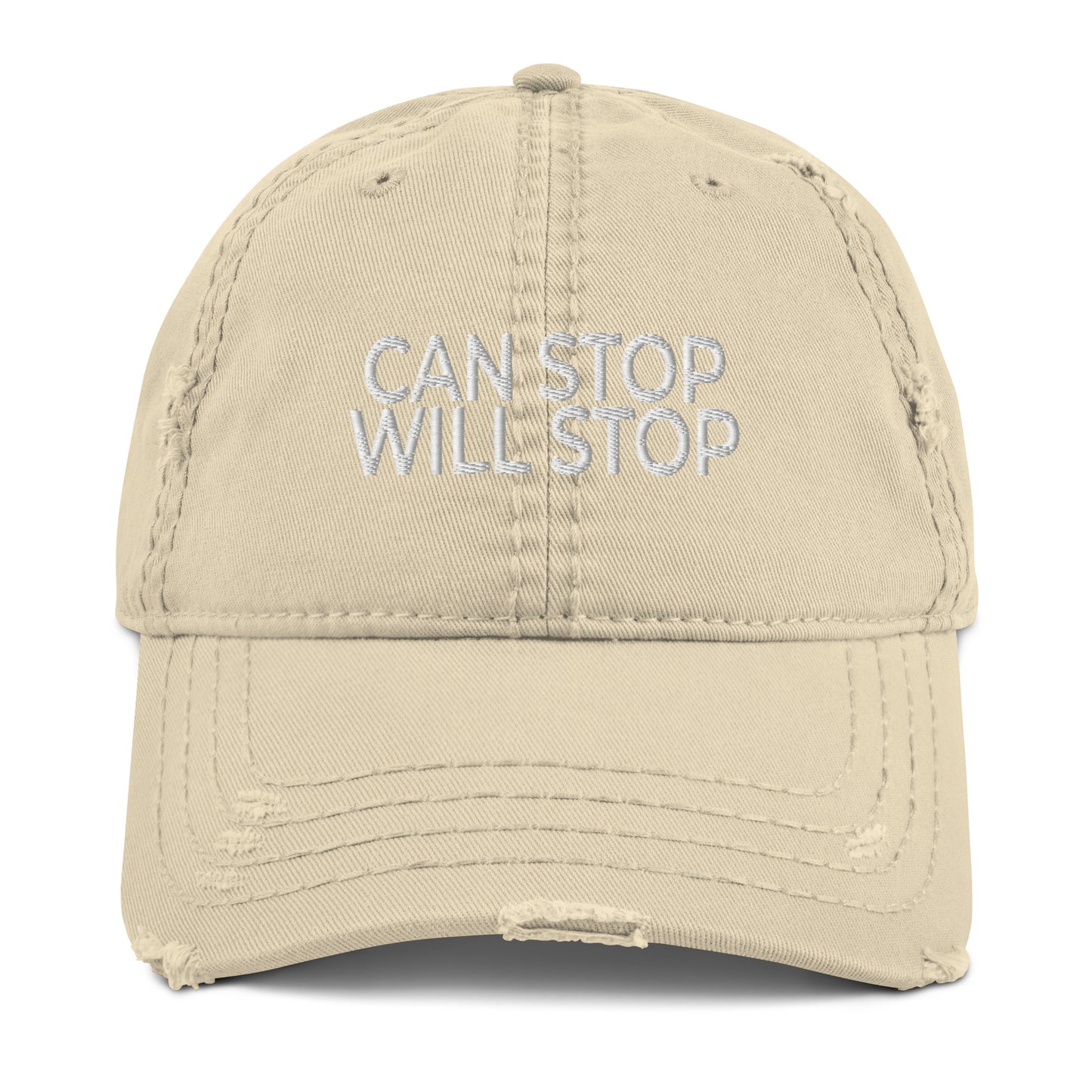 CAN STOP WILL STOP Distressed Dad Hat
