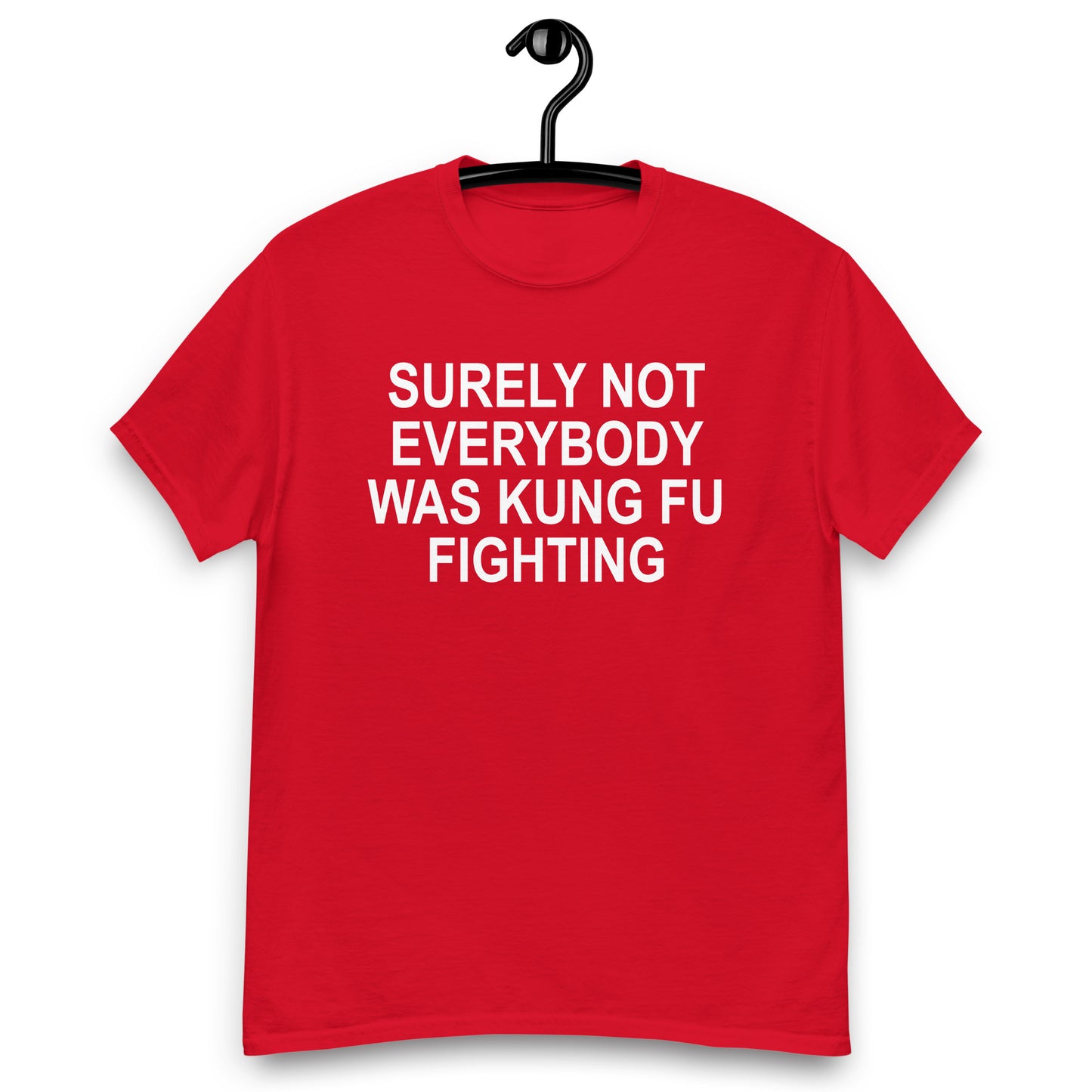 SEGURAMENTE NO TODOS ERA KUNG FU LUCHA TEE