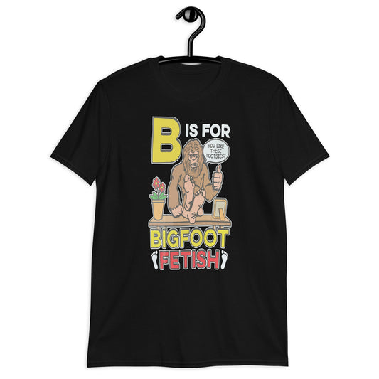 Camiseta unisex B es para Bigfoot (fetiche)