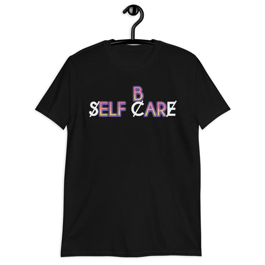 B Self Care Short-Sleeve Unisex T-Shirt