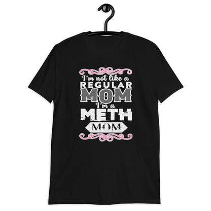 Meth Mom  Short-Sleeve Unisex T-Shirt