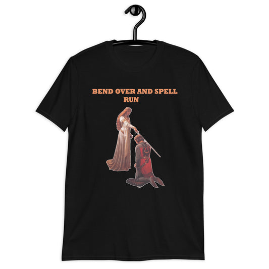 bend over and spell run Short-Sleeve Unisex T-Shirt