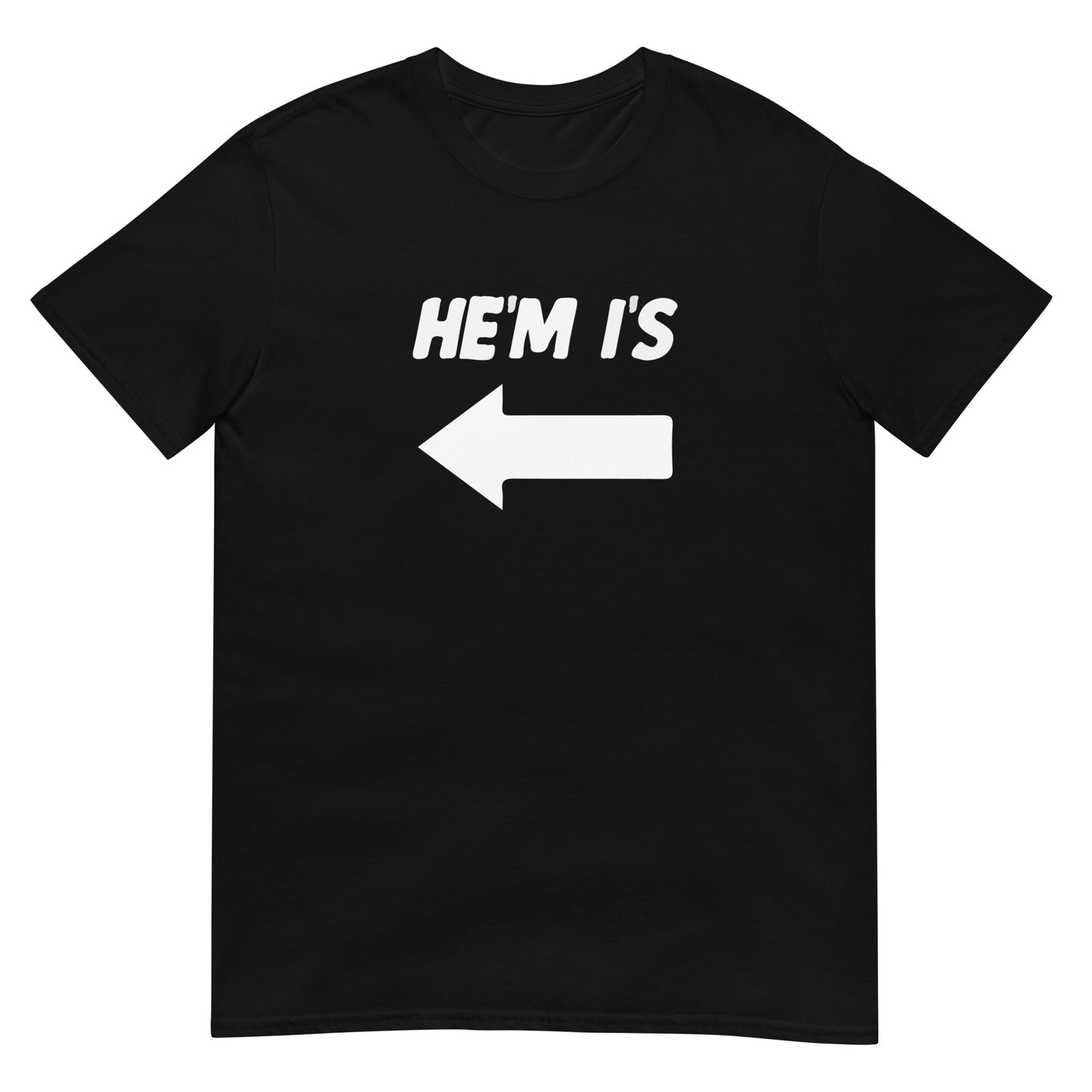 HE'M l'S Short-Sleeve Unisex T-Shirt