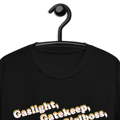 Gaslight Gatekeep Girlboss T-Shirt