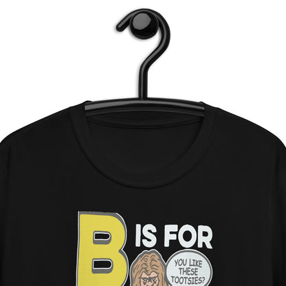 B Is For Bigfoot (Fetish) Unisex T-Shirt