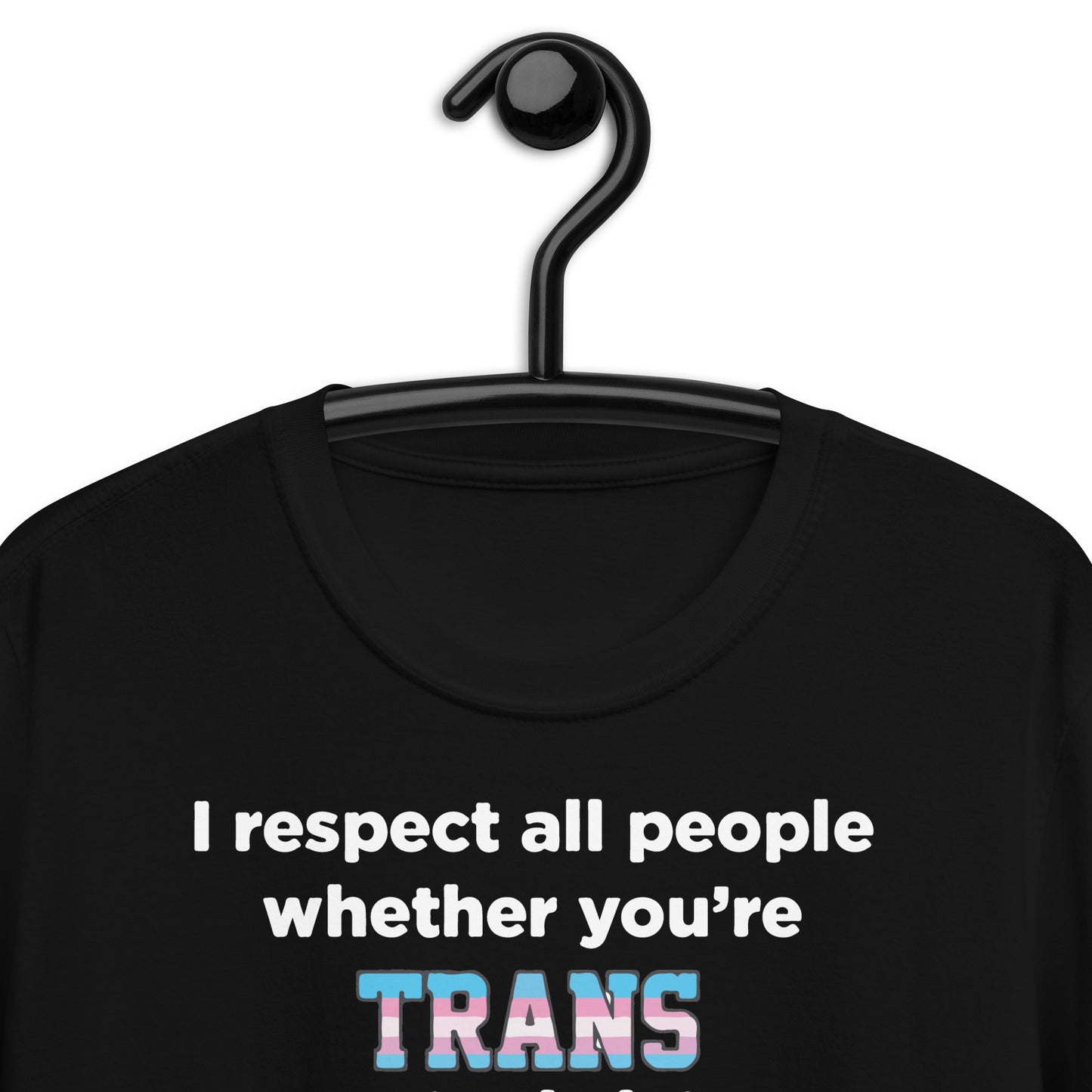 Respeto a todas las personas. Camiseta unisex de manga corta