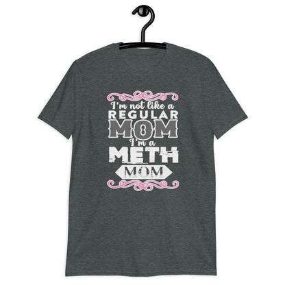 Meth Mom  Short-Sleeve Unisex T-Shirt