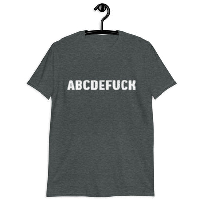 ABCDEFUCK Short-Sleeve Unisex T-Shirt