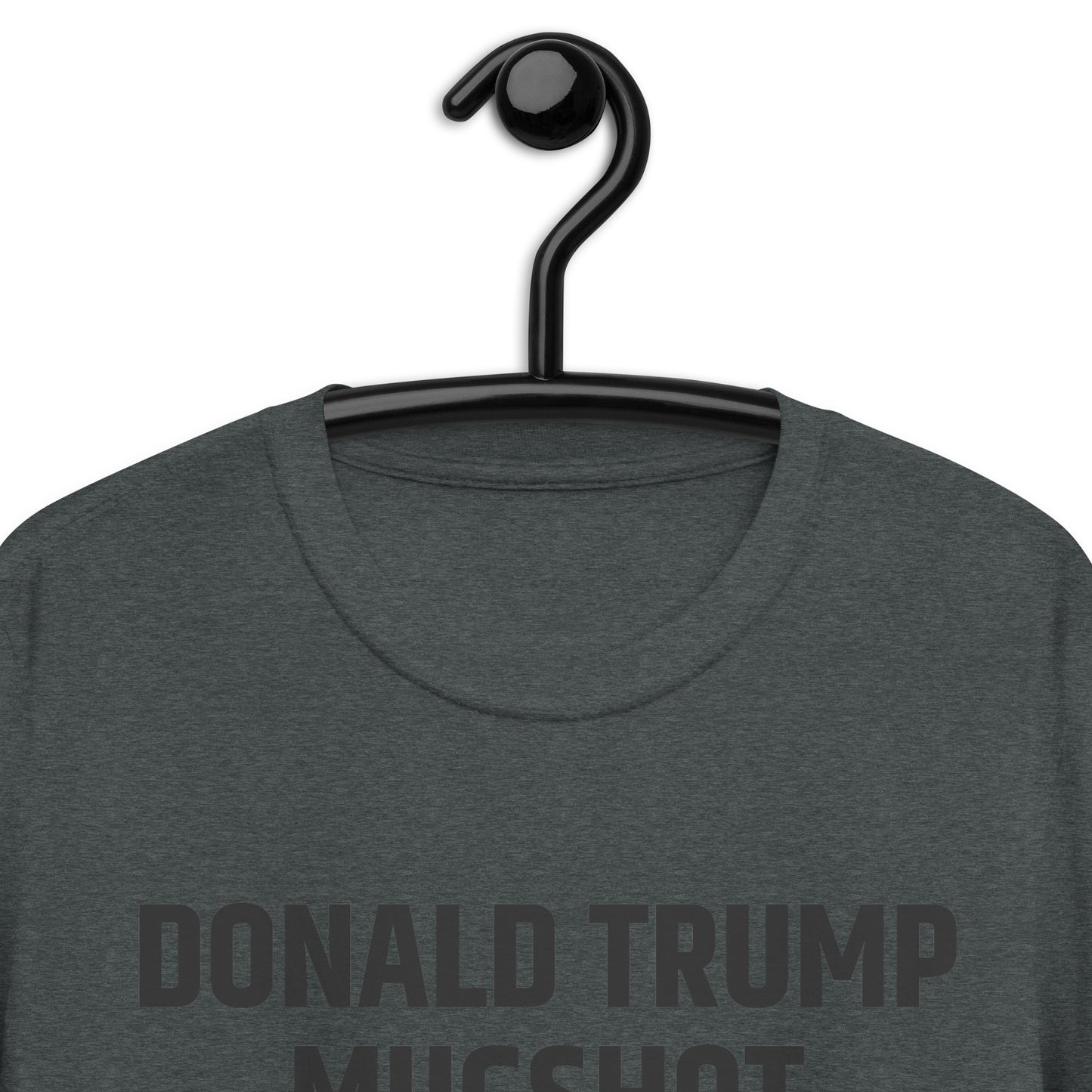 Donald Trump Mugshot camiseta unisex de manga corta