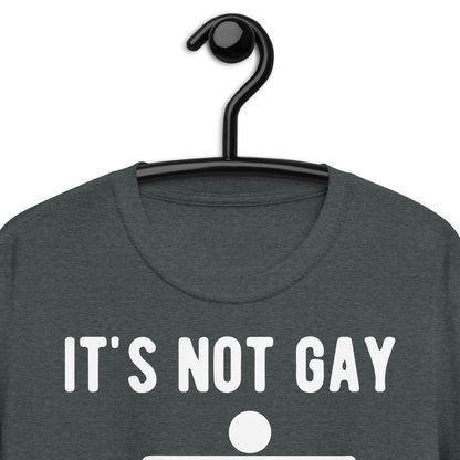 IT’S NOT GAY IF IT’S TSA Short-Sleeve Unisex T-Shirt