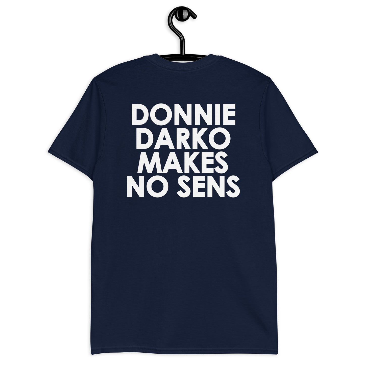 DONNIE DARKO MAKES NO SENS Short-Sleeve Unisex T-Shirt