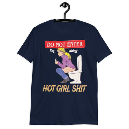 Do Not Enter, Hot Girl Shit.