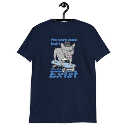 Soy muy lindo pero no debería existir camiseta unisex de manga corta