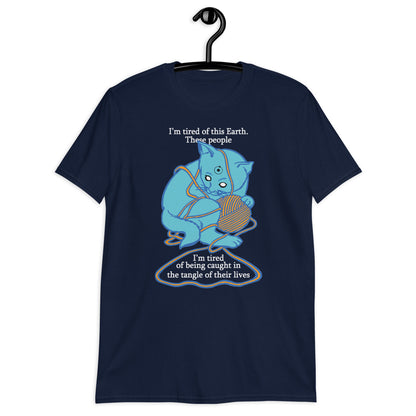 Estoy cansado de esta tierra. Camiseta unisex de manga corta