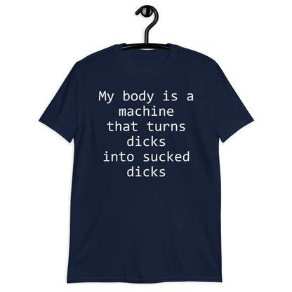 My body is a machine Short-Sleeve Unisex T-Shirt