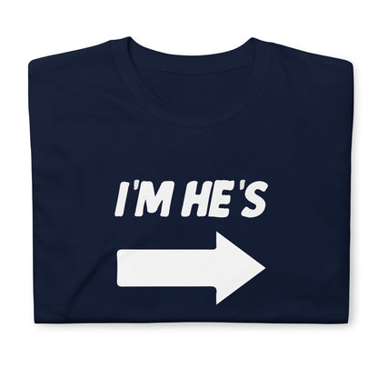 I'M HE'S Short-Sleeve Unisex T-Shirt