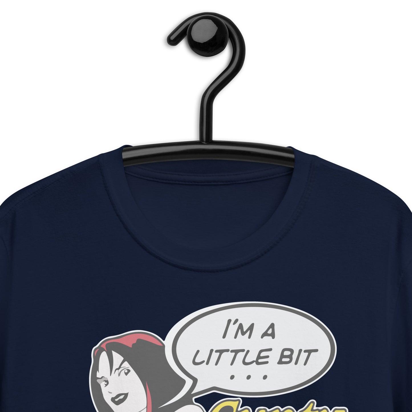 I'm A Little Bit Cunty, I'm A Little Bit Rock N' Roll. Short-Sleeve Unisex T-Shirt