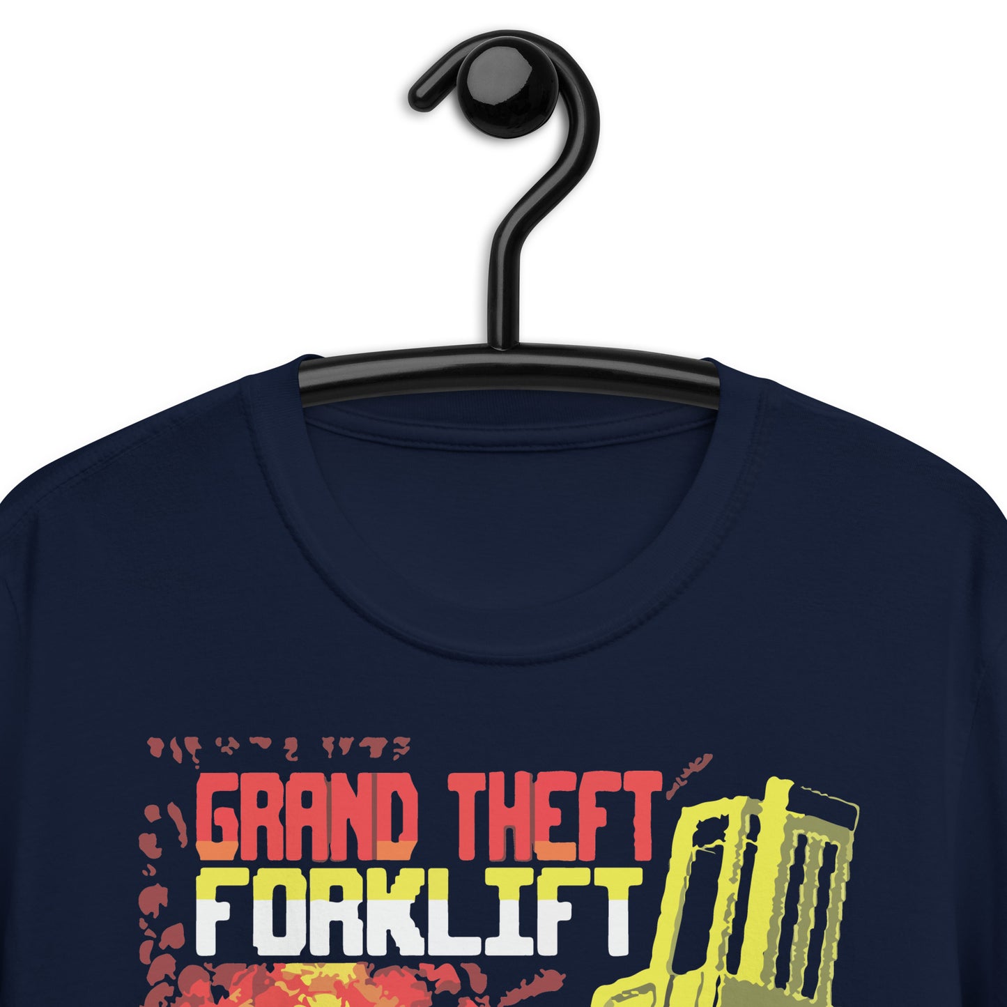 Grand Theft Forklift Short-Sleeve Unisex T-Shirt