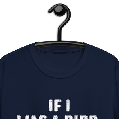 IF I WAS A BIRD, I KNOW WHO I'D SHIT ON Short-Sleeve Unisex T-Shirt