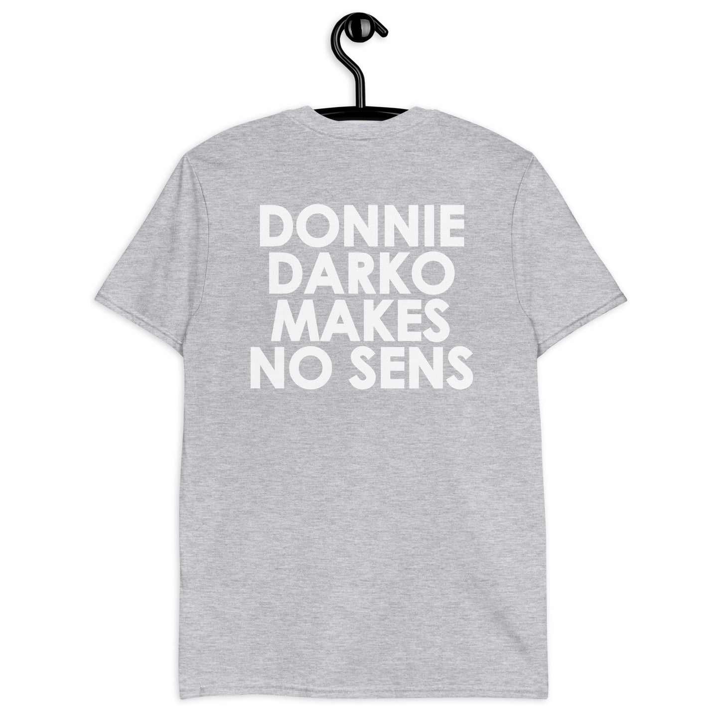 DONNIE DARKO MAKES NO SENS Short-Sleeve Unisex T-Shirt