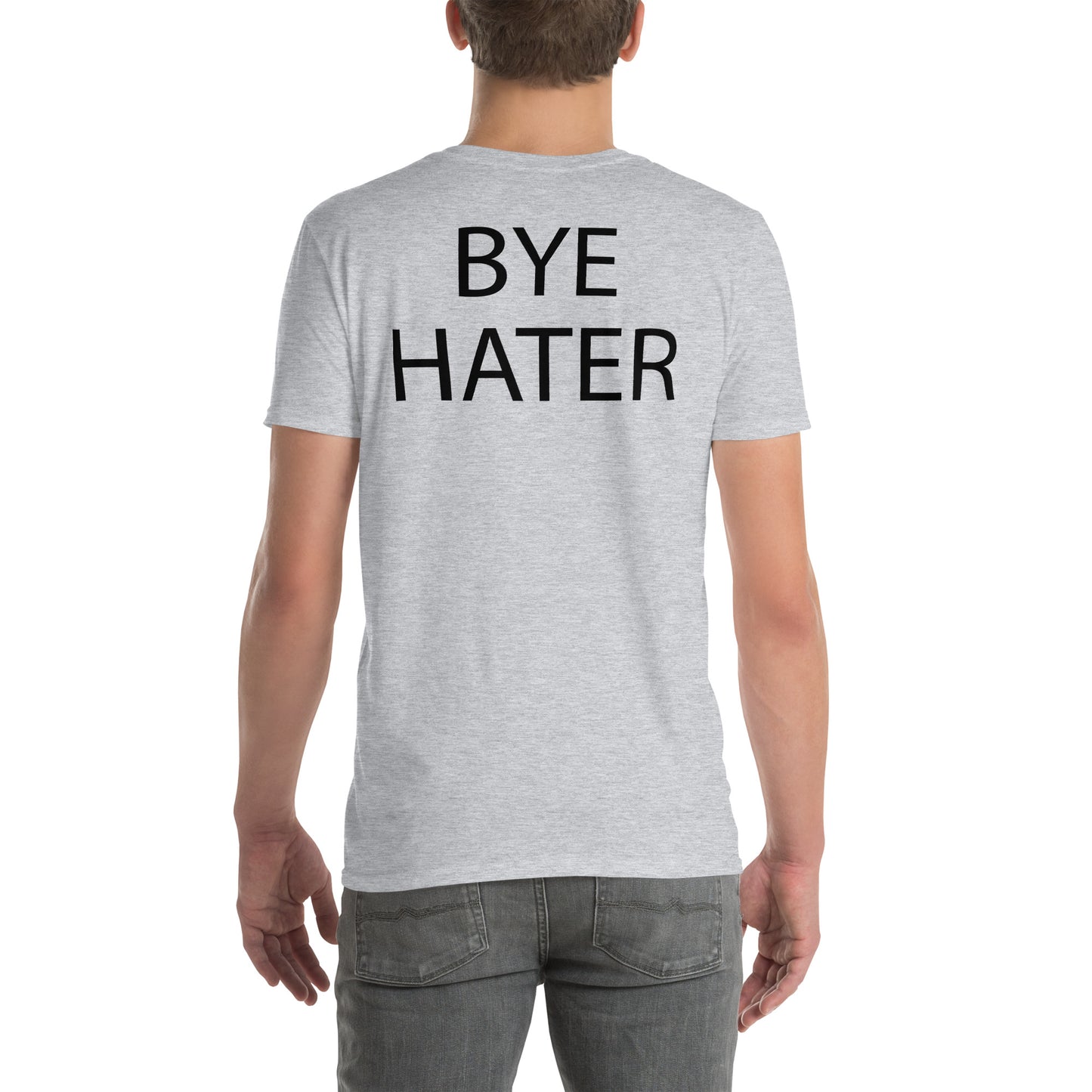 HI HATER BYE HATER Short-Sleeve Unisex T-Shirt