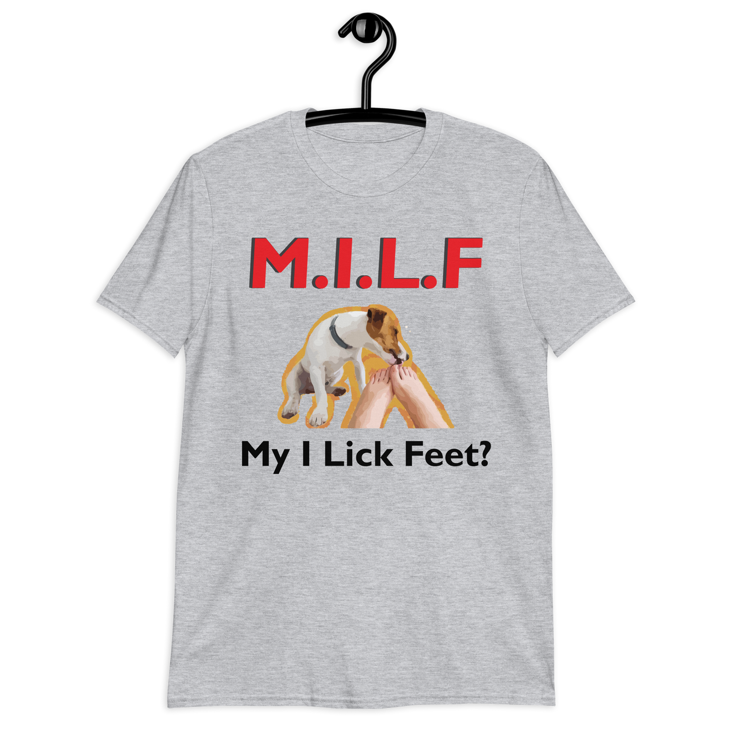 MILF My I Lick Feet T-Shirt