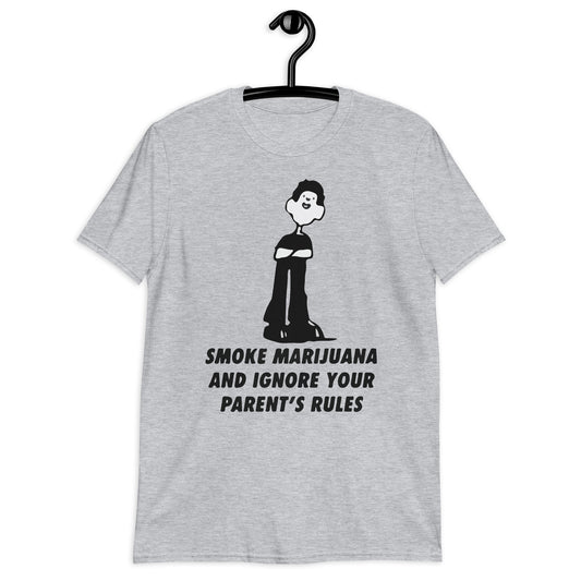 Camiseta unisex Fuma marihuana e ignora las reglas de tus padres