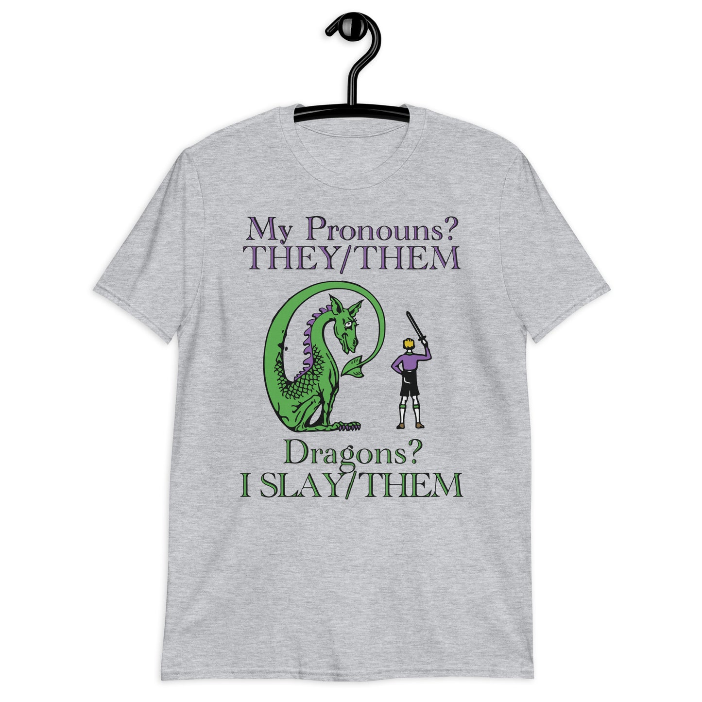 My Pronouns? They/Them. Dragons? I Slay/Them Short-Sleeve Unisex T-Shirt