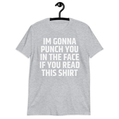 IM GONNA PUNCH YOU Short-Sleeve Unisex T-Shirt