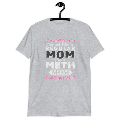 Meth Mom  Short-Sleeve Unisex T-Shirt