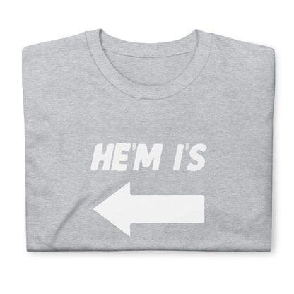 HE'M l'S Short-Sleeve Unisex T-Shirt