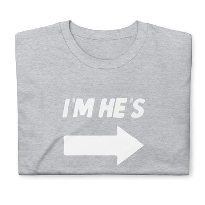 I'M HE'S Short-Sleeve Unisex T-Shirt