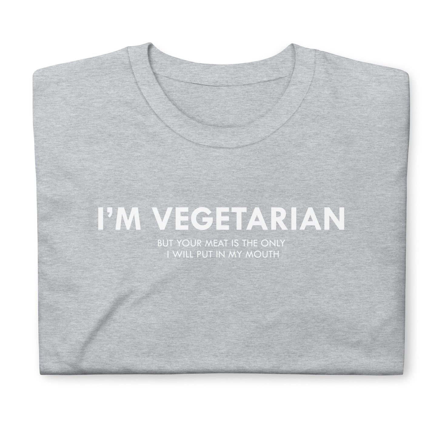 I’M VEGETARIAN Short-Sleeve Unisex T-Shirt