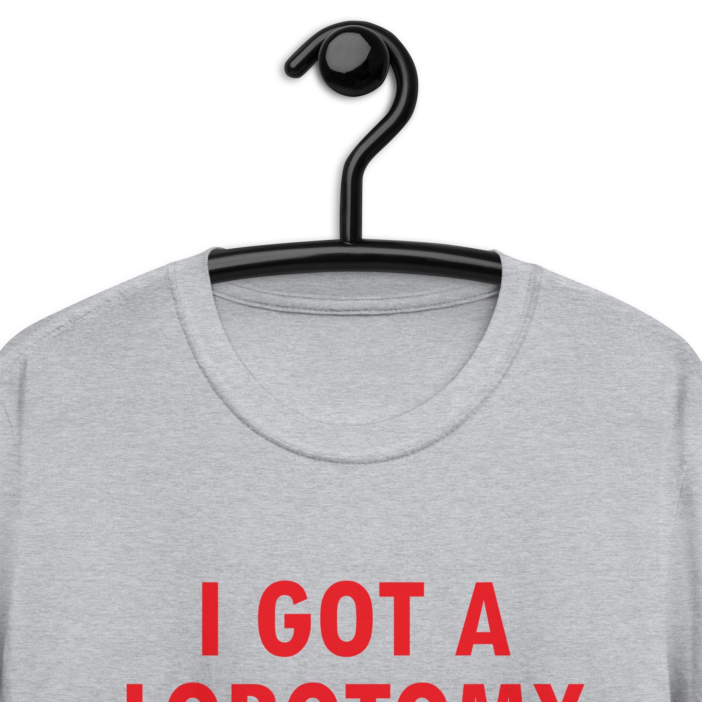 I GOT A LOBOTOMY DONE AT TOYOTATHON Short-Sleeve Unisex T-Shirt