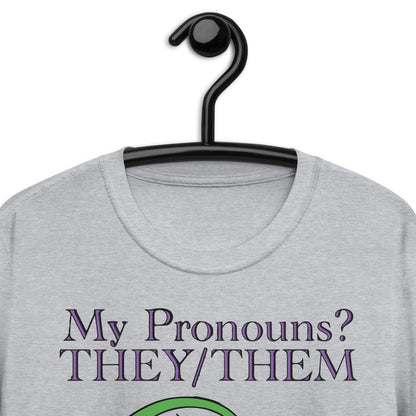 My Pronouns? They/Them. Dragons? I Slay/Them Short-Sleeve Unisex T-Shirt