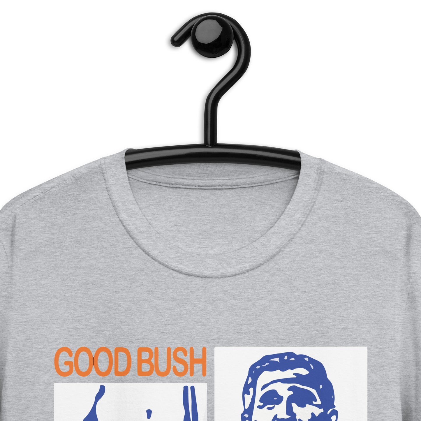 Good Bush Bad Bush Short-Sleeve Unisex T-Shirt