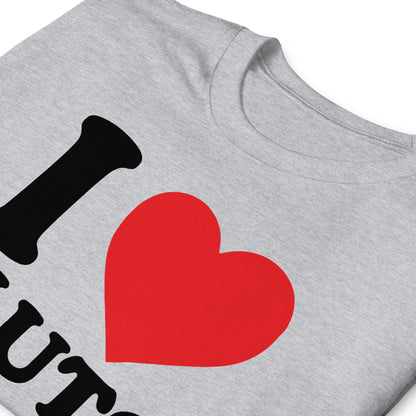 I HEART SLUT Short-Sleeve Unisex T-Shirt