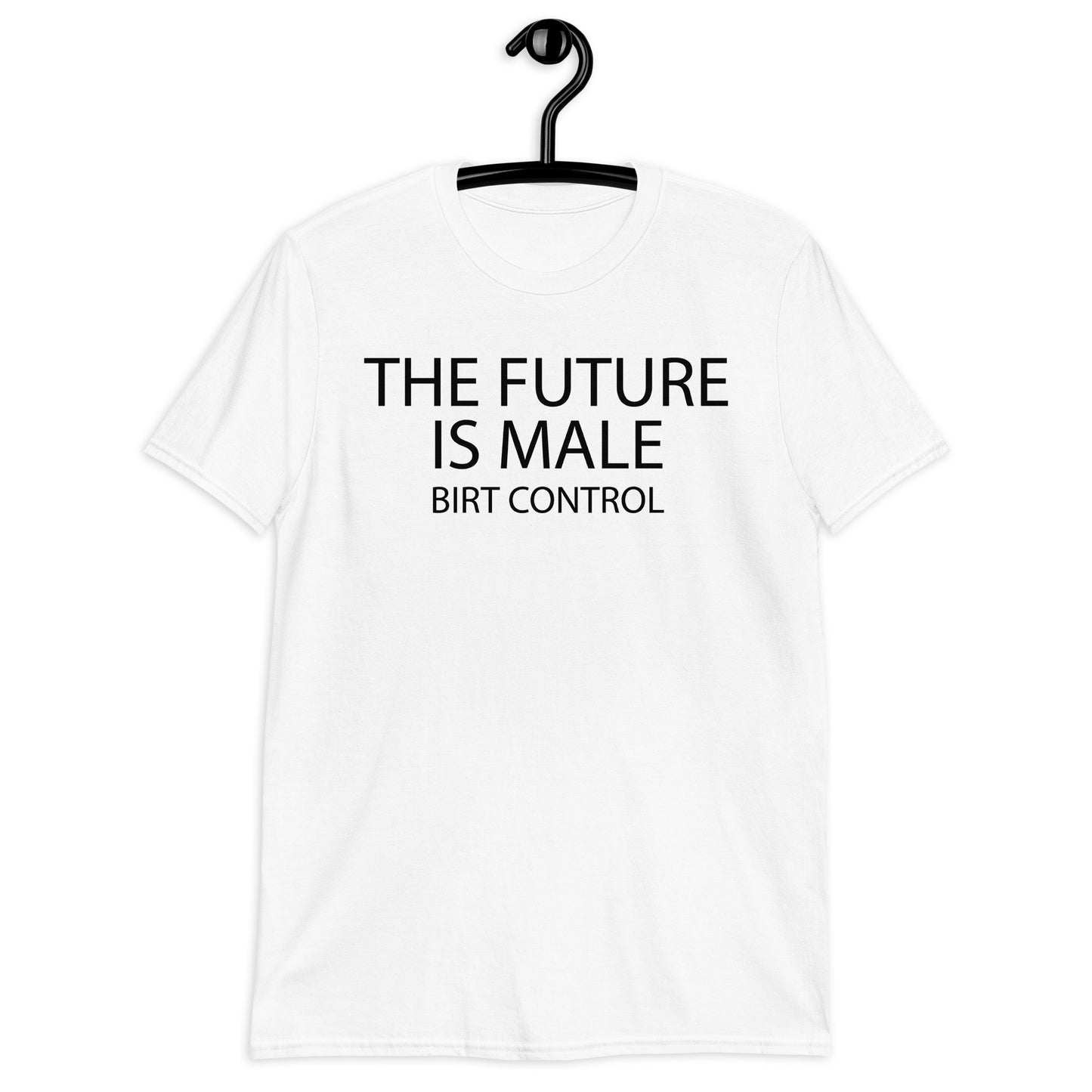 Camiseta El futuro es masculino (control de natalidad)