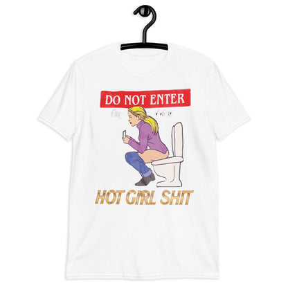 Do Not Enter, Hot Girl Shit.