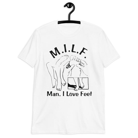 Camiseta unisex MILF HOMBRE AMO LOS PIES